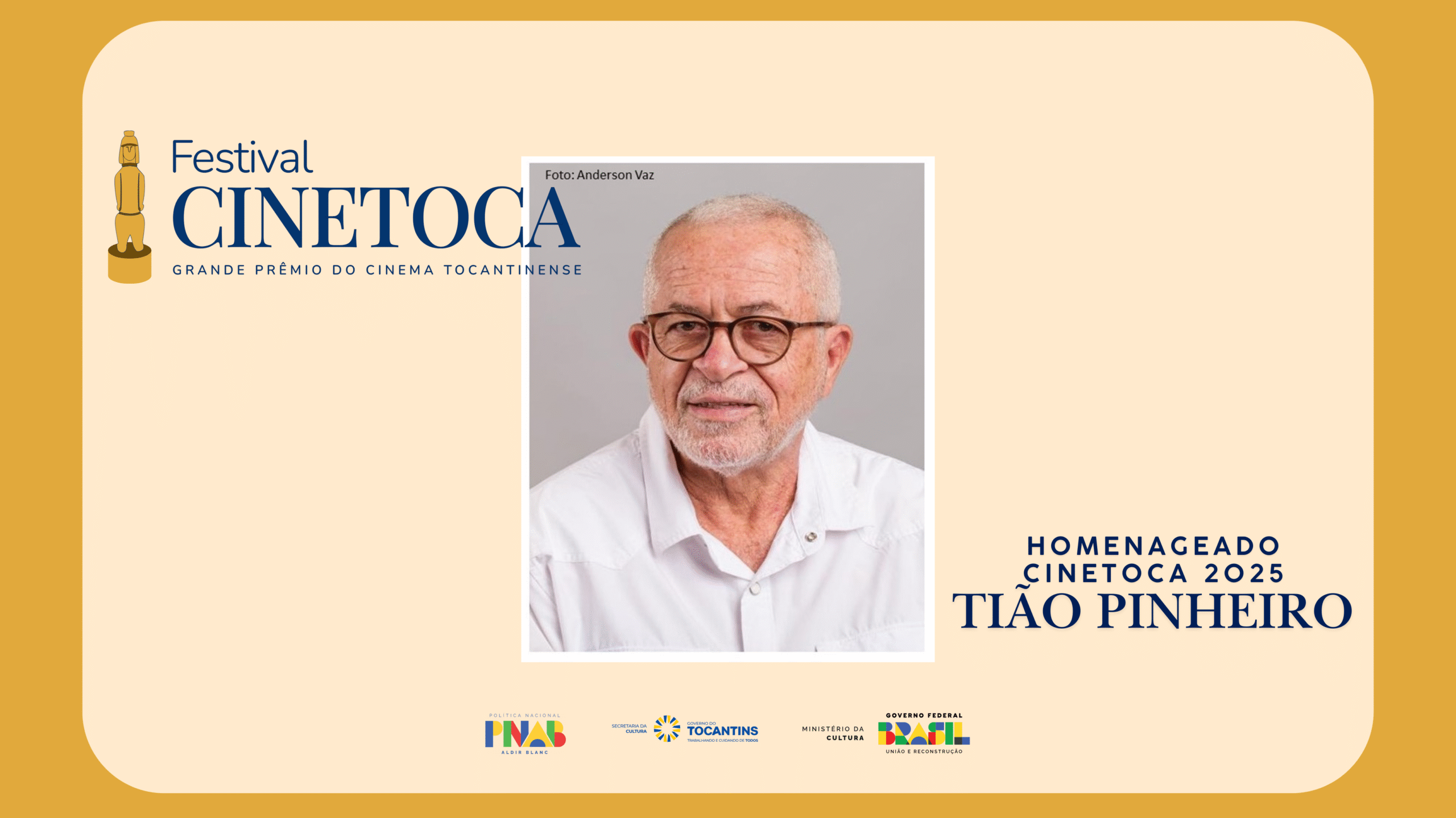 Tião Pinheiro será homenageado no Festival CINETOCA 2025